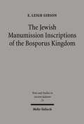 Cover: The Jewish Manumission Inscriptions of the Bosporus Kingdom - Mohr Siebeck