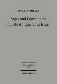 Abbildung von: Sages and Commoners in Late Antique 'Erez Israel - Mohr Siebeck