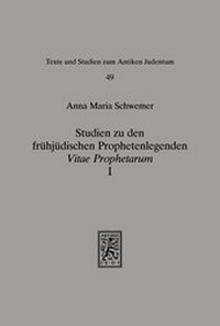 Abbildung von: Studien zu den fruehjuedischen Prophetenlegenden - Mohr Siebeck