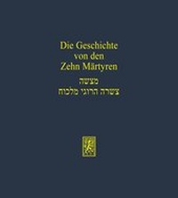 Abbildung von: Die Geschichte von den Zehn Maertyrern - Mohr Siebeck