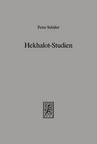 Abbildung von: Hekhalot-Studien - Mohr Siebeck