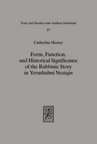 Abbildung von: Form, Function, and Historical Significance of the Rabbinic Story in Yerushalmi Neziqin - Mohr Siebeck