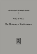 Cover: The Mysteries of Righteousness - Mohr Siebeck