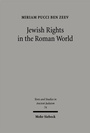 Cover: Jewish Rights in the Roman World - Mohr Siebeck