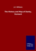 Cover: The History and Map of Danby, Vermont - Outlook