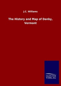 Enlarge image Cover: The History and Map of Danby, Vermont - Outlook