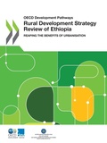 Cover: Rural development strategy review of Ethiopia - Organization for Economic Co-operation and Development (OECD)