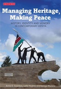 Cover: Managing Heritage, Making Peace - I.B. Tauris