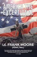 Cover: America the Exceptional - Francis M. Moore