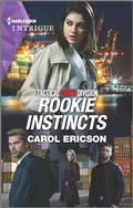 Cover: Rookie Instincts - HARLEQUIN INTRIGUE