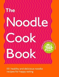 Abbildung von: The Noodle Cookbook - Ebury Digital