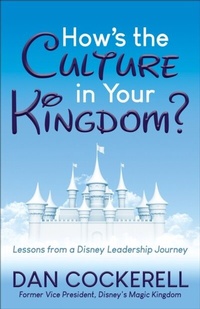 Abbildung von: How's the Culture in Your Kingdom? - Morgan James Publishing