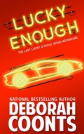 Cover: Lucky Enough (The Lucky O'Toole Vegas Adventure Series, #11) - The Lucky O'Toole Vegas Adventure Series
