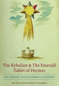 Cover: The Kybalion & The Emerald Tablet of Hermes - Quick Time Press