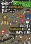 Cover: Eintritt in ein Lebewesen / Journey into a Living Being - Dr. Tilman Baumg&auml;rtel