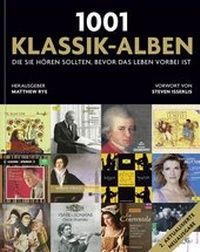 Abbildung von: 1001 Klassik-Alben, die Sie hören sollten, bevor das Leben vorbei ist - Edition Olms