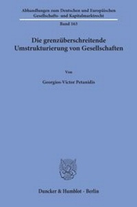 Abbildung von: Die grenzüberschreitende Umstrukturierung von Gesellschaften. - Duncker & Humblot