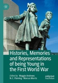 Cover: Histories, Memories and Representations of being Young in the First World War - Palgrave Macmillan