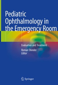 Abbildung von: Pediatric Ophthalmology in the Emergency Room - Springer