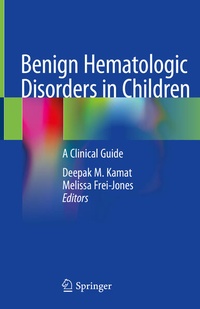 Enlarge image Cover: Benign Hematologic Disorders in Children - Springer