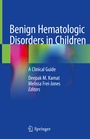 Cover: Benign Hematologic Disorders in Children - Springer