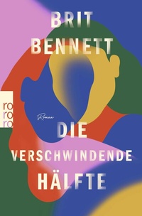 Abbildung von: Die verschwindende Hälfte - Rowohlt Taschenbuch