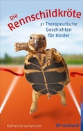 Cover: Die Rennschildkr&ouml;te - Ernst Reinhardt Verlag