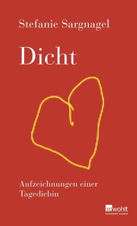 Abbildung von: Dicht - Rowohlt