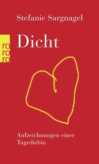 Abbildung von: Dicht - Rowohlt Taschenbuch