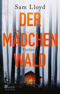 Enlarge image Cover: Der Mädchenwald - Rowohlt Taschenbuch