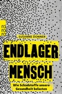 Cover: Endlager Mensch - Rowohlt