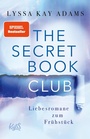 Cover: The Secret Book Club - Liebesromane zum Frühstück - Rowohlt