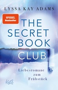 Cover: The Secret Book Club - Liebesromane zum Fr&uuml;hst&uuml;ck - Rowohlt