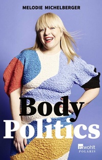 Abbildung von: Body Politics - Rowohlt Taschenbuch