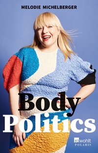 Abbildung von: Body Politics - Rowohlt