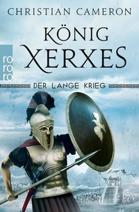 Abbildung von: Der Lange Krieg: König Xerxes - Rowohlt