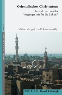 Abbildung von: Orientalisches Christentum - Brill | Schöningh