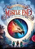 Cover: Die Chroniken von Mistle End 1: Der Greif erwacht - Thienemann Verlag