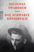 Cover: Das schwarze K&ouml;nigreich - Rowohlt