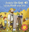 Cover: Entdecke van Gogh und die Musik seiner Zeit (Soundbuch) - Ullmann Medien