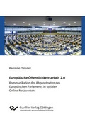 Cover: Europ&auml;ische &Ouml;ffentlichkeitsarbeit 2.0 - Cuvillier Verlag