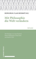 Cover: Mit Philosophie die Welt ver&auml;ndern - Schwabe Verlagsgruppe AG Schwabe Verlag