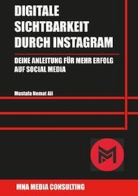 Abbildung von: Digitale Sichtbarkeit durch Instagram - BoD - Books on Demand