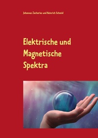 Abbildung von: Elektrische und Magnetische Spektra - BoD - Books on Demand