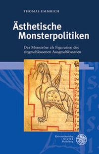 Abbildung von: Ästhetische Monsterpolitiken - Universitätsverlag Winter