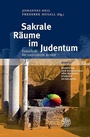 Cover: Sakrale Räume im Judentum - Universitätsverlag Winter