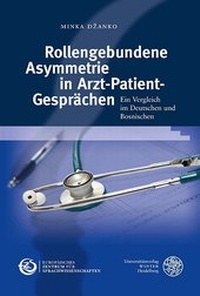 Abbildung von: Rollengebundene Asymmetrie in Arzt-Patient-Gesprächen - Universitätsverlag Winter