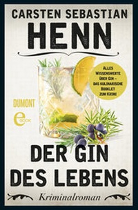 Abbildung von: Der Gin des Lebens - Das kulinarische Booklet zum Krimi - DuMont Buchverlag