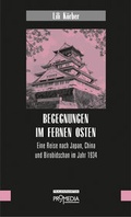 Cover: Begegnungen im Fernen Osten - Promedia