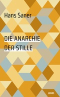 Cover: Die Anarchie der Stille - Lenos Verlag